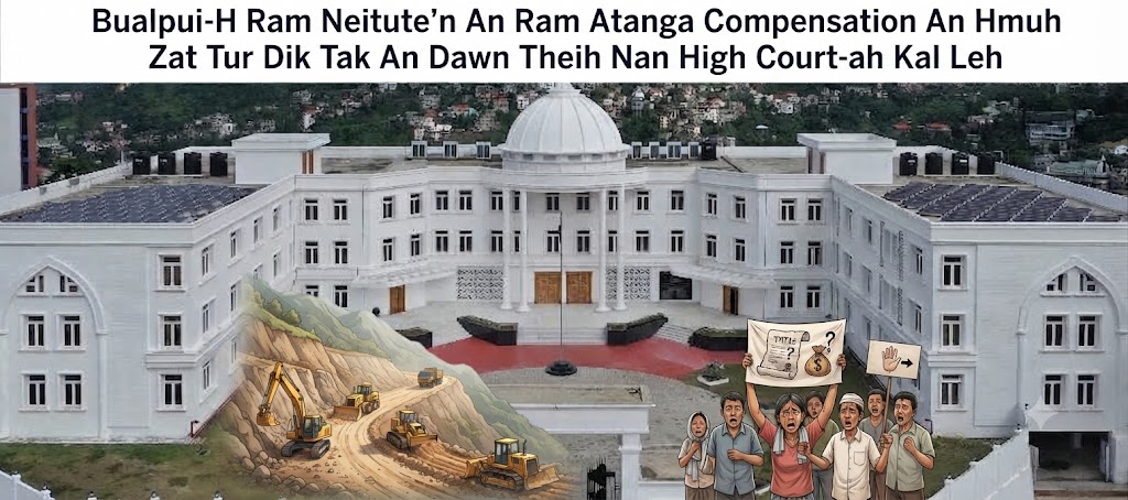 Gauhati High Court-ah Bualpui H Ram Compensation  Thubuai  Ngaihtuah A Ni